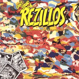 Can't stand the Rezillos : the (almost) complete Rezillos